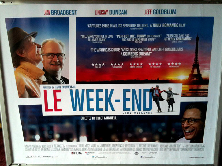 Cinema Poster: LE WEEK-END 2013 (Quad) Lindsay Duncan Jim Broadbent Jeff Goldblu