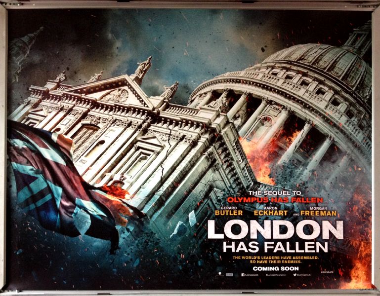 Cinema Poster: LONDON HAS FALLEN 2016 (St Pauls Quad) Gerard Butler Aaron Eckhart