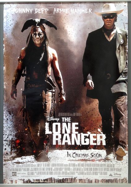 Cinema Poster: LONE RANGER, THE 2013 (Main One Sheet) Johnny Depp Cinema Poster: LONE RANGER, THE 2013 (Main One Sheet) Johnny Depp
