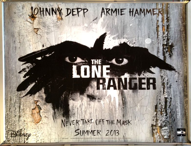 Cinema Poster: LONE RANGER, THE 2013 (Advance Quad) Johnny Depp Armie Hammer
