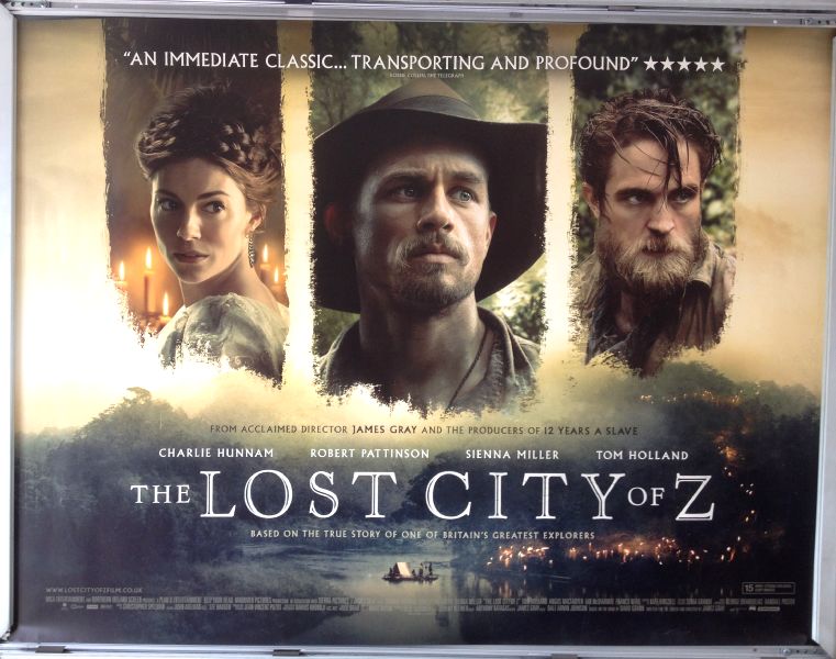 Cinema Poster: LOST CITY OF Z, THE  2017 (Quad) Charlie Hunnam