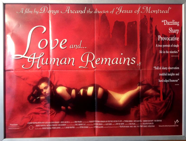 Cinema Poster: LOVE AND HUMAN REMAINS 1994 (Quad) Denys Arcand