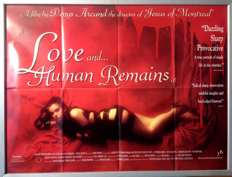 Cinema Poster: LOVE AND HUMAN REMAINS 1994 (Quad) Denys Arcand Cinema Poster: LOVE AND HUMAN REMAINS 1994 (Quad) Denys Arcand