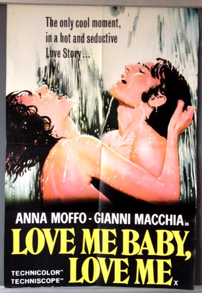 Cinema Poster: LOVE ME BABY LOVE ME 1970 (Double Crown) Anna Moffo Cinema Poster: LOVE ME BABY LOVE ME 1970 (Double Crown) Anna Moffo
