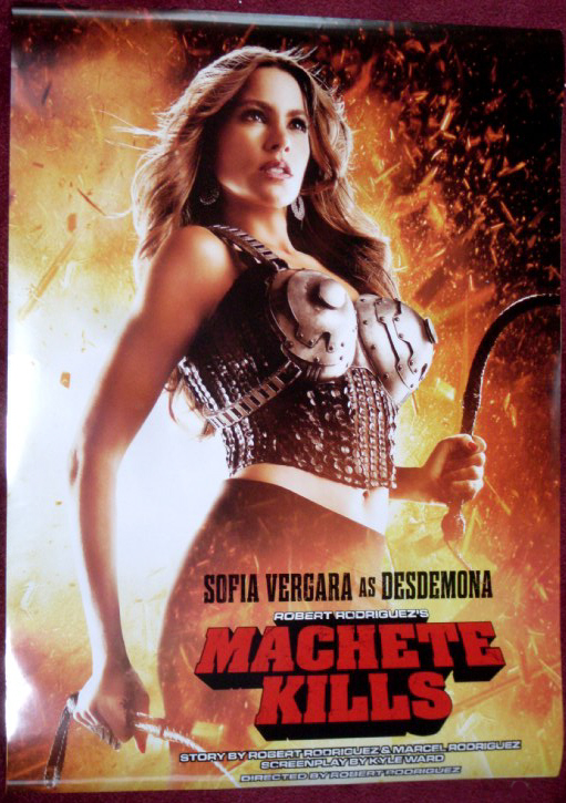 MACHETE KILLS: Sofía Vergara/Desdemona Smaller One Sheet Film Poster MACHETE KILLS: Sofía Vergara/Desdemona Smaller One Sheet Film Poster