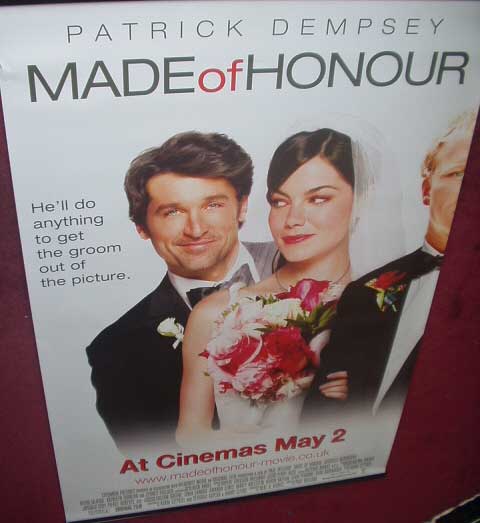 MADE OF HONOUR: UK Cinema Banner MADE OF HONOUR: UK Cinema Banner
