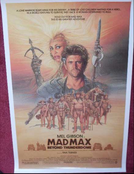 MAD MAX BEYOND THUNDERDOME: US One Sheet Film Poster