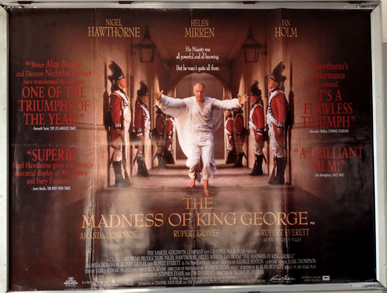 Cinema Poster: MADNESS OF KING GEORGE 1994 (Quad) Nigel Hawthorne Helen Mirren Cinema Poster: MADNESS OF KING GEORGE 1994 (Quad) Nigel Hawthorne Helen Mirren
