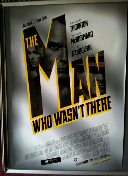MAN WHO WASN'T THERE, THE: Main One Sheet Film Poster