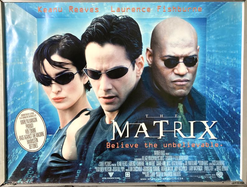 Cinema Poster: MATRIX, THE 1999 (Main Quad) Keanu Reeves Carrie-Anne Moss