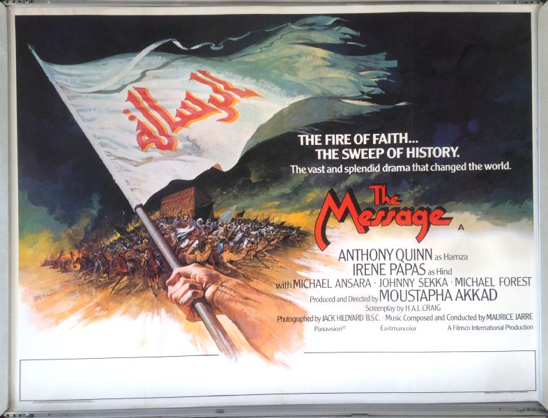 Cinema Poster: MESSAGE, THE 1976 (Quad) Anthony Quinn Irene Papas Michael Ansara Cinema Poster: MESSAGE, THE 1976 (Quad) Anthony Quinn Irene Papas Michael Ansara