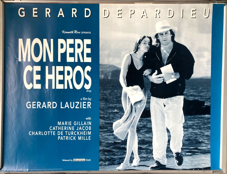 Cinema Poster: MON PERE CE HEROS 1991 (Quad) Marie Gillain Gérard Depardieu Cinema Poster: MON PERE CE HEROS 1991 (Quad) Marie Gillain Gérard Depardieu