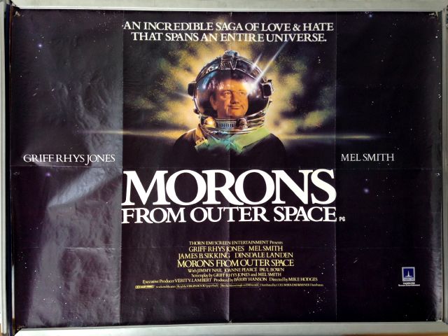 Cinema Poster: MORONS FROM OUTER SPACE 1985 (Quad) Mel Smith Griff Rhys Jones Cinema Poster: MORONS FROM OUTER SPACE 1985 (Quad) Mel Smith Griff Rhys Jones