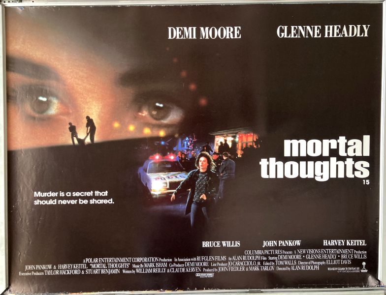 Cinema Poster: MORTAL THOUGHTS 1991 (Quad) Demi Moore Bruce Willis Glenne Headly Cinema Poster: MORTAL THOUGHTS 1991 (Quad) Demi Moore Bruce Willis Glenne Headly