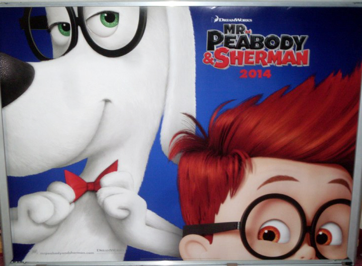 MR PEABODY & SHERMAN: Advance UK Quad Film Poster MR PEABODY & SHERMAN: Advance UK Quad Film Poster
