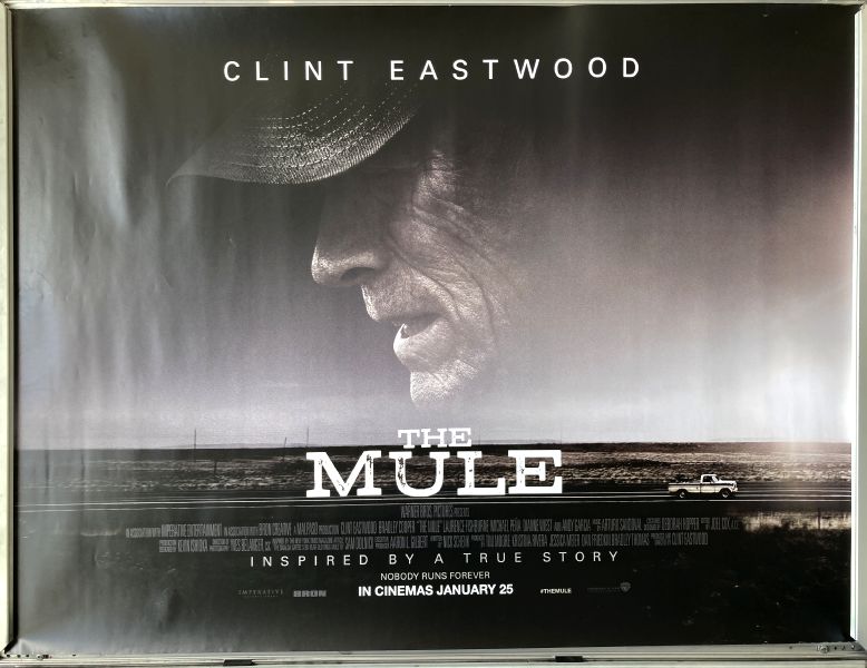 Cinema Poster: MULE, THE 2018 (Quad) Clint Eastwood Patrick L. Reyes Cesar De Len  