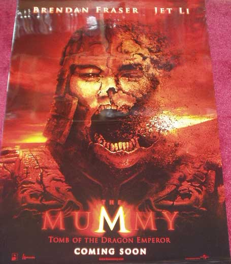 MUMMY TOMB OF THE DRAGON EMPEROR: Advance One Sheet Film Poster MUMMY TOMB OF THE DRAGON EMPEROR: Advance One Sheet Film Poster