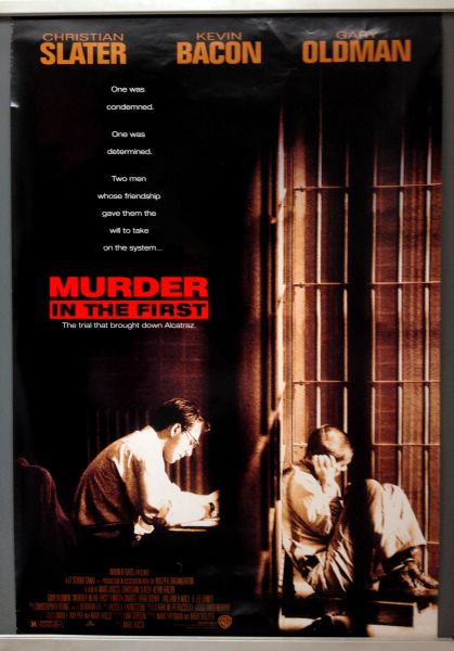 Cinema Poster: MURDER IN THE FIRST 1995 (One Sheet) Christian Slater Gary Oldman Cinema Poster: MURDER IN THE FIRST 1995 (One Sheet) Christian Slater Gary Oldman