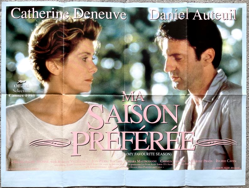 Cinema Poster: MA SAISON PREFEREE aka My Favourite Season 1993 (Quad) Catherine Deneuve