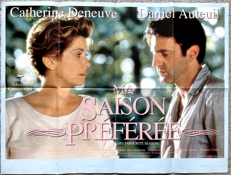 Cinema Poster: MA SAISON PREFEREE aka My Favourite Season 1993 (Quad) Catherine Deneuve Cinema Poster: MA SAISON PREFEREE aka My Favourite Season 1993 (Quad) Catherine Deneuve