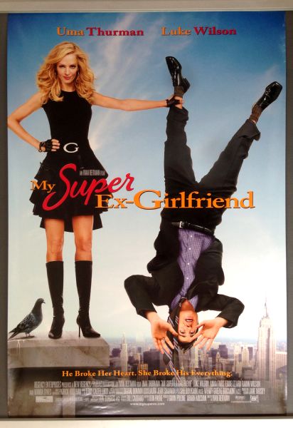 Cinema Poster: MY SUPER EX-GIRLFRIEND 2006 (One Sheet) Uma Thurman Cinema Poster: MY SUPER EX-GIRLFRIEND 2006 (One Sheet) Uma Thurman