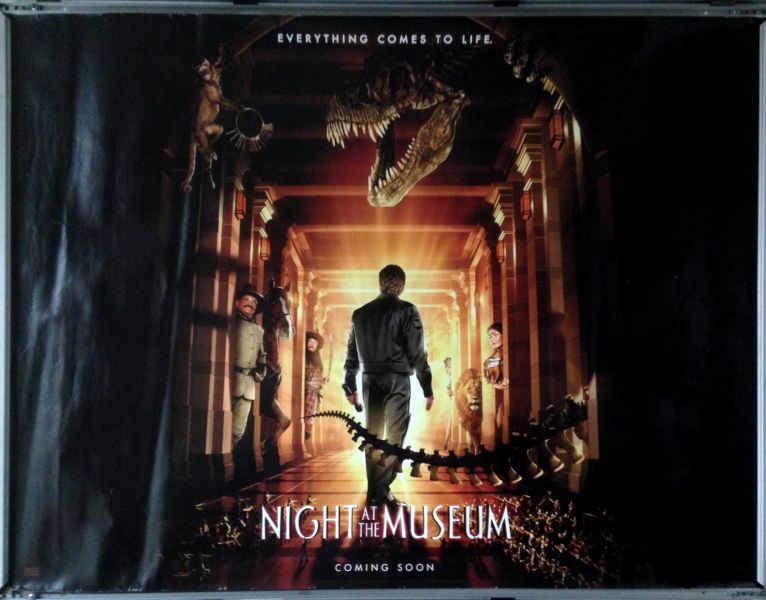 Cinema Poster: NIGHT AT THE MUSEUM 2006 (Advance Quad) Ben Stiller