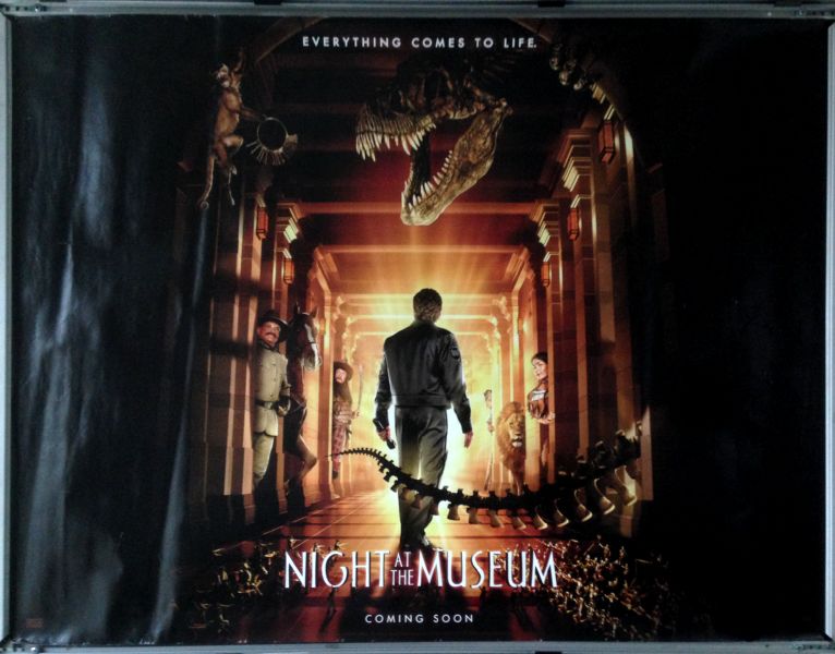 Cinema Poster: NIGHT AT THE MUSEUM 2006 (Advance Quad) Ben Stiller Cinema Poster: NIGHT AT THE MUSEUM 2006 (Advance Quad) Ben Stiller