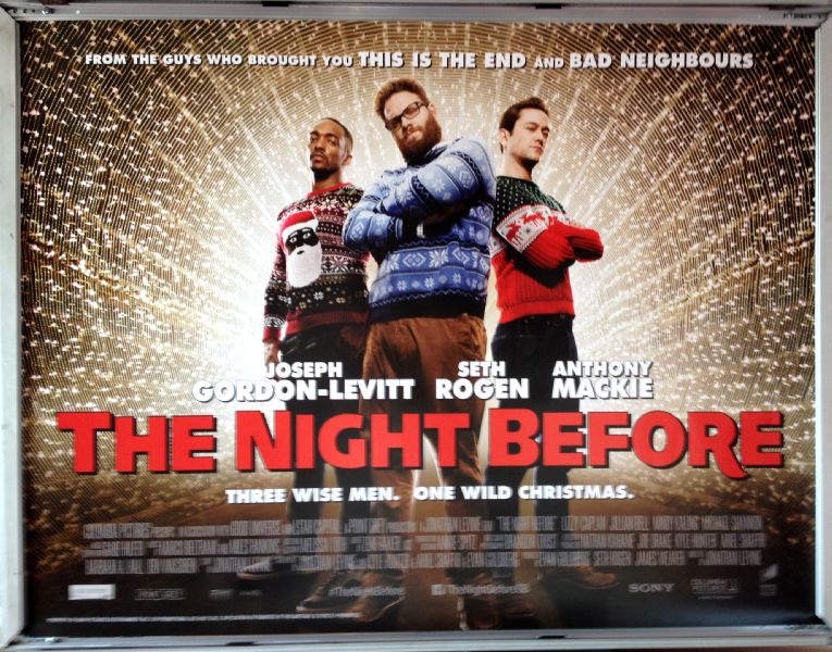 Cinema Poster: NIGHT BEFORE, THE 2015 (Quad) Joseph Gordon-Levitt Seth Rogen