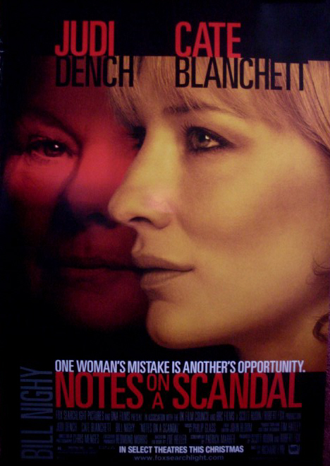 NOTES ON A SCANDAL: UK One Sheet Film Poster NOTES ON A SCANDAL: UK One Sheet Film Poster