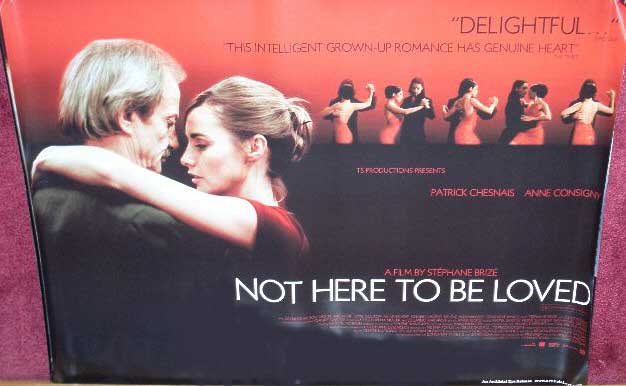 NOT HERE TO BE LOVED: Main UK Quad Film Poster NOT HERE TO BE LOVED: Main UK Quad Film Poster