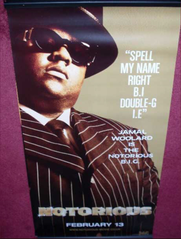NOTORIOUS: Notorious BIG Cinema Banner NOTORIOUS: Notorious BIG Cinema Banner