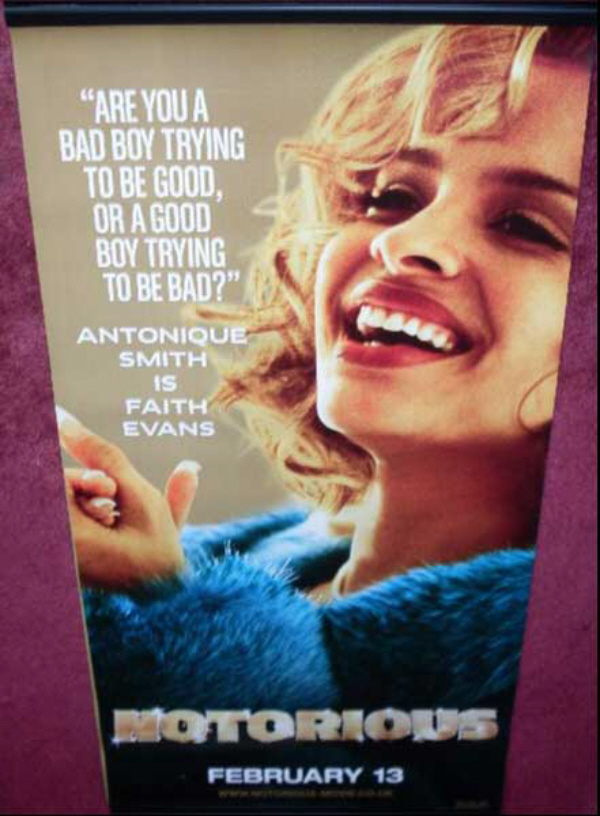 NOTORIOUS: Faith Evans Cinema Banner NOTORIOUS: Faith Evans Cinema Banner