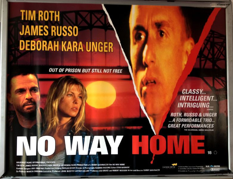 Cinema Poster: NO WAY HOME 1997 (Quad) Tim Roth Deborah Kara Unger Cinema Poster: NO WAY HOME 1997 (Quad) Tim Roth Deborah Kara Unger