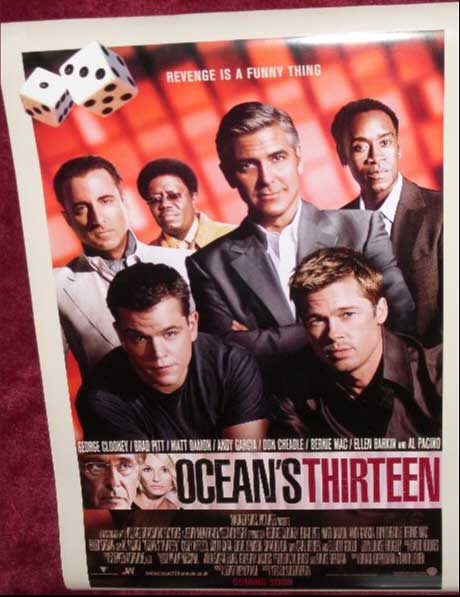 OCEAN'S 13: Main One Sheet Film Poster OCEAN'S 13: Main One Sheet Film Poster