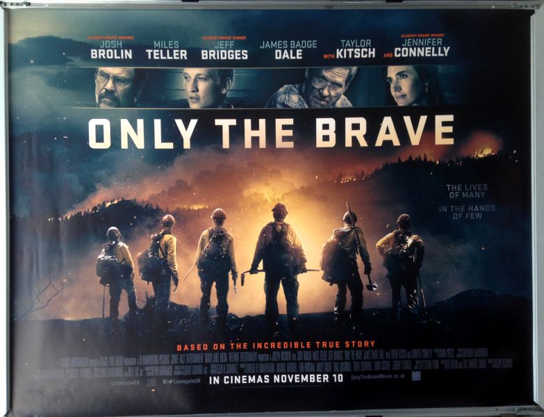 Cinema Poster: ONLY THE BRAVE 2017 (Quad) Josh Brolin Miles Teller Jeff Bridges