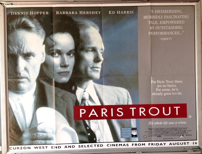 Cinema Poster: PARIS TROUT 1991 (Quad) Dennis Hopper Barbara Hershey Ed Harris Cinema Poster: PARIS TROUT 1991 (Quad) Dennis Hopper Barbara Hershey Ed Harris