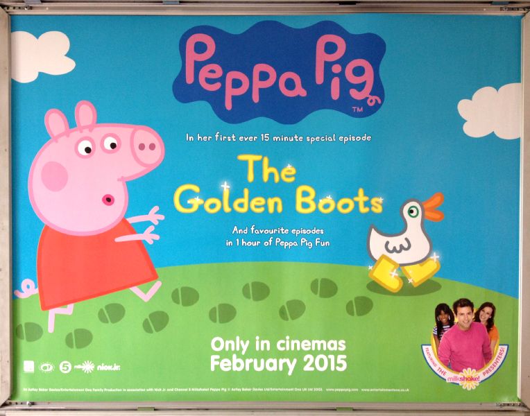 Cinema Poster: PEPPA PIG THE GOLDEN BOOTS 2015 (Quad) Morwenna Banks Alice May Oliver May 