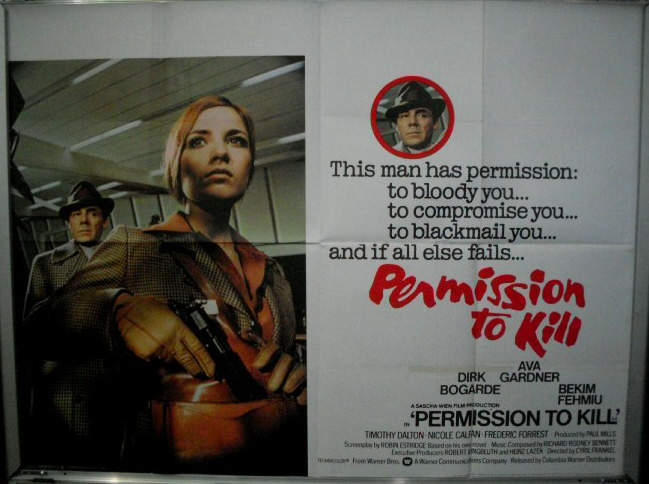Cinema Poster: PERMISSION TO KILL 1975 (Quad) Dirk Bogarde Timothy Dalton