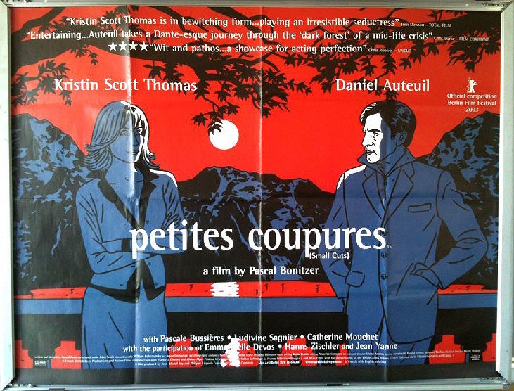 Cinema Poster: PETITES COUPURES (SMALL CUTS) 2003 (QUAD) Kristin Scott Thomas