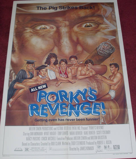 PORKY'S REVENGE: Main One Sheet Film Poster PORKY'S REVENGE: Main One Sheet Film Poster