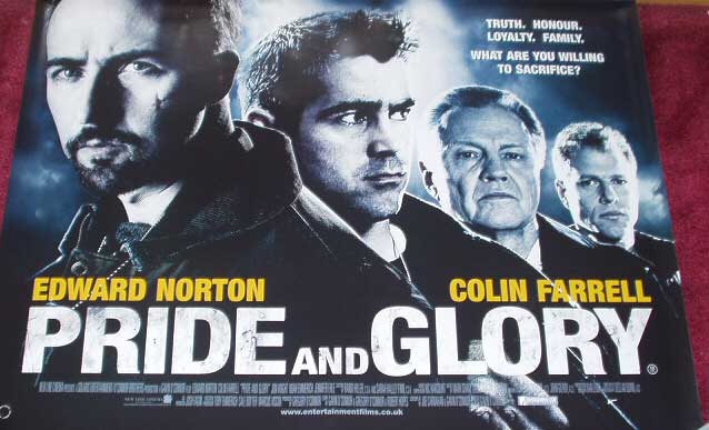 PRIDE AND GLORY: Main UK Quad Film Poster