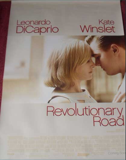 REVOLUTIONARY ROAD: Main One Sheet Film Poster REVOLUTIONARY ROAD: Main One Sheet Film Poster