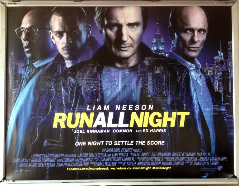 Cinema Poster: RUN ALL NIGHT 2015 (Quad) Liam Neeson Ed Harris Joel Kinnaman