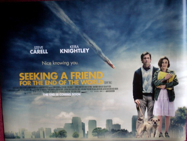SEEKING A FRIEND FOR THE END OF THE WORLD: UK Quad Film Poster SEEKING A FRIEND FOR THE END OF THE WORLD: UK Quad Film Poster