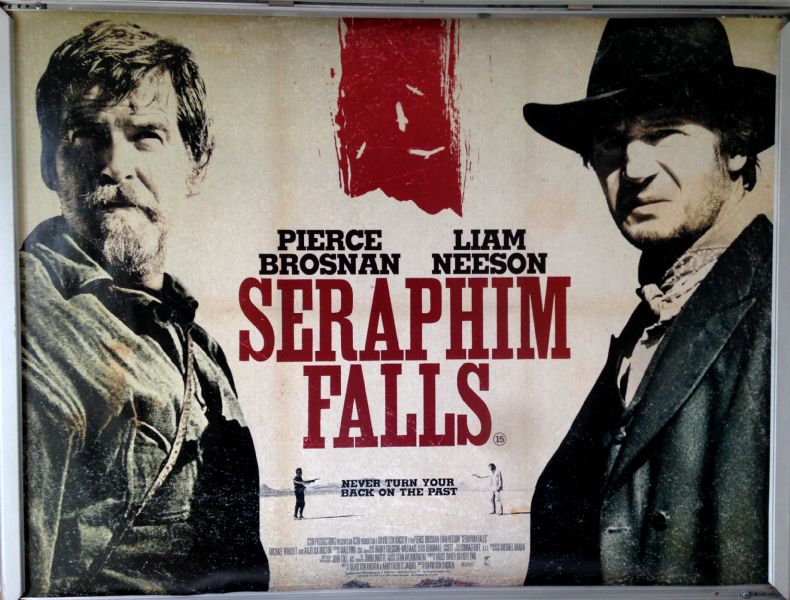 Cinema Poster: SERAPHIM FALLS 2006 (Quad) Pierce Brosnan Liam Neeson Cinema Poster: SERAPHIM FALLS 2006 (Quad) Pierce Brosnan Liam Neeson