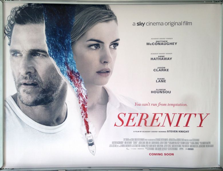 Cinema Poster: SERENITY 2019 (Quad) Matthew McConaughey Anne Hathaway