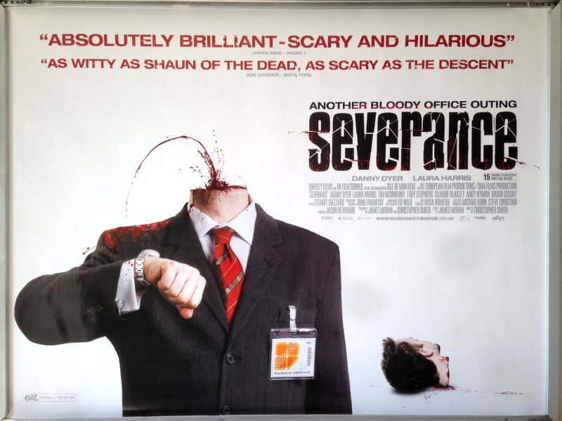 Cinema Poster: SEVERANCE 2006 (Quad) Danny Dyer Toby Stephen Tim McInnerny 