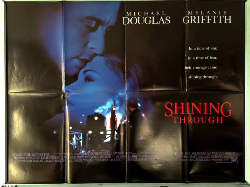 Cinema Poster: SHINING THROUGH 1992 (Advance Quad) Michael Douglas Cinema Poster: SHINING THROUGH 1992 (Advance Quad) Michael Douglas