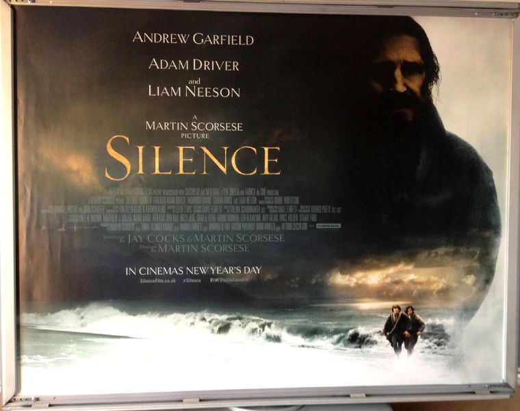 Cinema Poster: SILENCE 2017 (Main Quad) Andrew Garfield, Adam Driver, Liam Neeson Cinema Poster: SILENCE 2017 (Main Quad) Andrew Garfield, Adam Driver, Liam Neeson