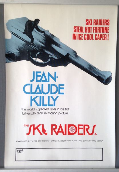 Cinema Poster: SKI RAIDERS, THE AKA Snow Job 1972 (Double Crown) Jean-Claude Killy